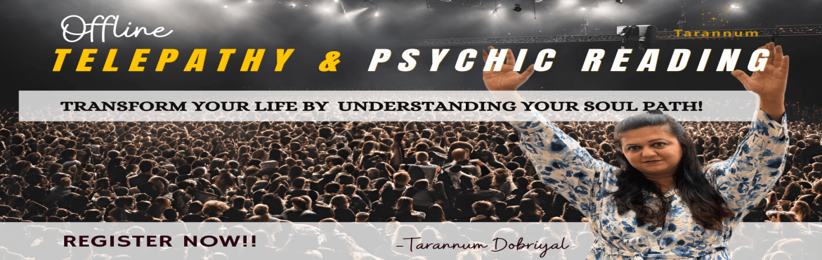 Book Online Tickets for Offline Psychic Event in Mumbai, Mumbai.  
Telepathy & Psychic Reading Offline Event with Tarannum Dobriyal!!
 
Date: 22nd September 2024
Time: 10:00 AM - 2:00 PM
 
Event Highlights:
 
Personalized Readings:
Receive one-on-one psychic readings from the este